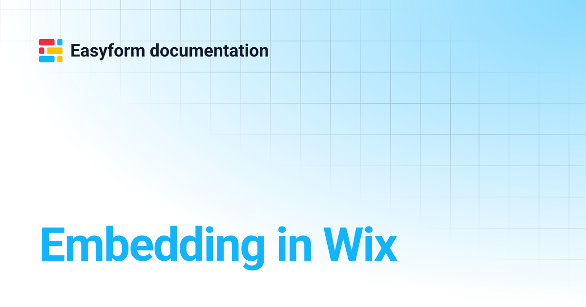 Embedding in Wix | Easyform documentation